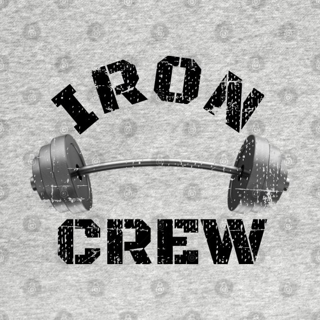 IRON CREW BARBELL BODYBUILDING by MuscleTeez